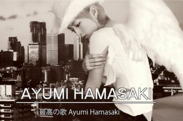 [ FULL ALBUM ]Ayumi Hamasaki Best Songs - 浜崎あゆみ 名曲 人気曲 ヒット曲