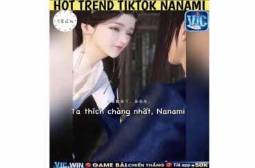 Tiktok Trung Quốc-Trend Nanami Hot Nhất Tháng 7/2020