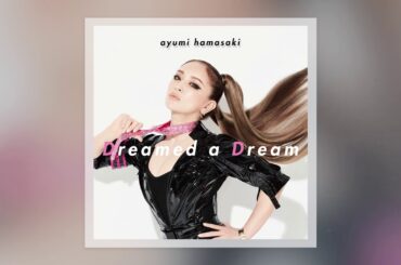 【期間限定】浜崎あゆみ / Dreamed a Dream (Acappella w/chord guide) BPM=128