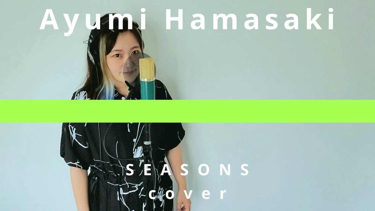 【FIRST TAKE】浜崎あゆみ / SEASONS 【フル歌詞つき】歌ってみた！！