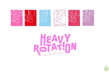 「Heavy Rotation」- AKB48 | JKT48 | SNH48 | AKB48 TSH | SGO48 | BNK48