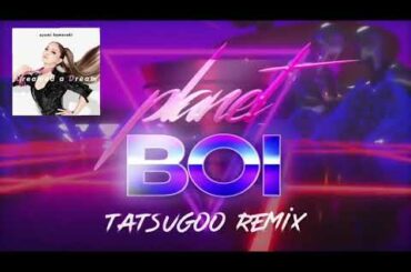 浜崎あゆみ / Dreamed a Dream "Tatsugoo(PLANET BOi)Remix"