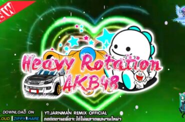 Heavy Rotation ( AKB48 ) | [Style JarnMan Remix] Feat. KZ REMIX MUSIC RECORD