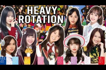 【HEAVY ROTATION】AKB48 | JKT48 | SNH48 | BNK48 | MNL48 | AKB48 Team SH | SGO48 | AKB48 Team TP