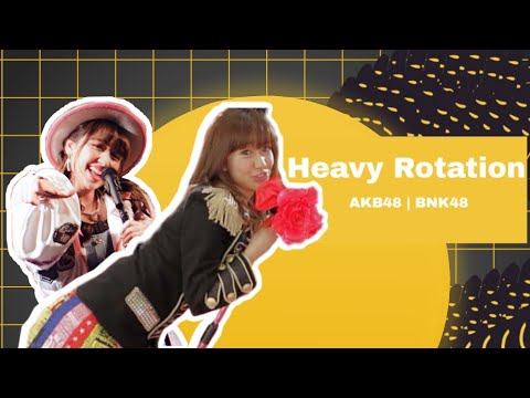 【MV Full】⌜Heavy Rotation⌟ AKB48 | BNK48 with Code Part
