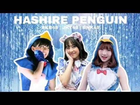 【Performance】⌜Hashire Penguin⌟ AKB48 | JKT48 | BNK48