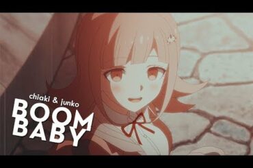 chiaki nanami & junko enoshima | boom baby ♛ PANNA AMV ♛