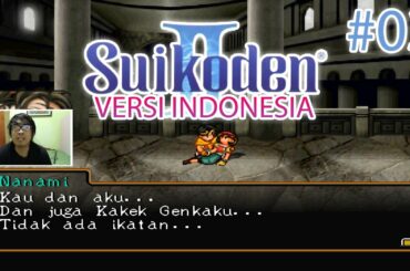 KESEDIHAN NANAMI - Suikoden 2 Versi Bahasa Indonesia Walkthrough #03