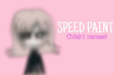 SPEED PAINT || chiaki nanami ||