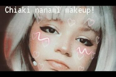 Chiaki nanami makeup! face reveal!