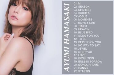 Ayumi Hamasaki Best Songs   浜崎あゆみのベストソング
