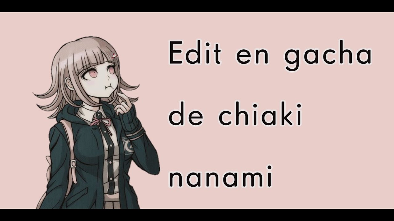 Edit de Nanami en gacha