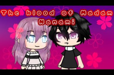 The blood of Madam Nanami• Trailer
