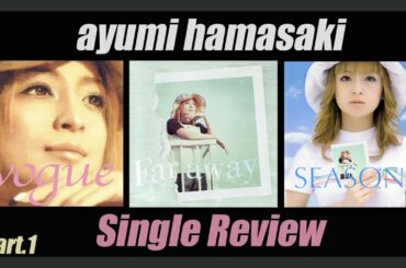 "vogue~Far away~SEASONS"_Single Review part 1_浜崎あゆみ シングル レビュ