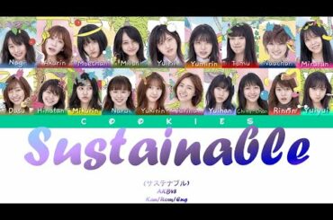 AKB48 - Sustainable (サステナブル) (Kan/Rom/Eng Color Coded Lyrics)
