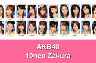 AKB48 - 10nen Zakura (10年桜) [Rom/Eng Lyrics Karaoke]