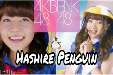 [MV] Hashire Penguin - AKB48 / BNK48