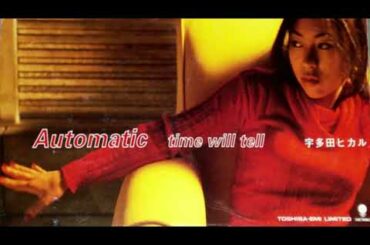 宇多田ヒカル   Automatic