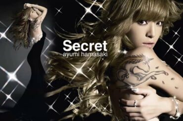 Ayumi Hamasaki - 浜崎あゆみ - Secret (HQ)