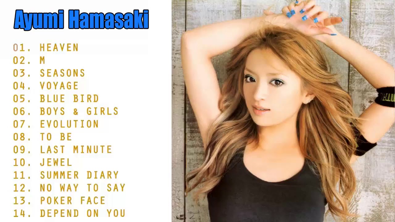 浜崎あゆみ 名曲 人気曲 ヒット曲メドレー 連続再生    Ayumi Hamasaki Best Song 2018