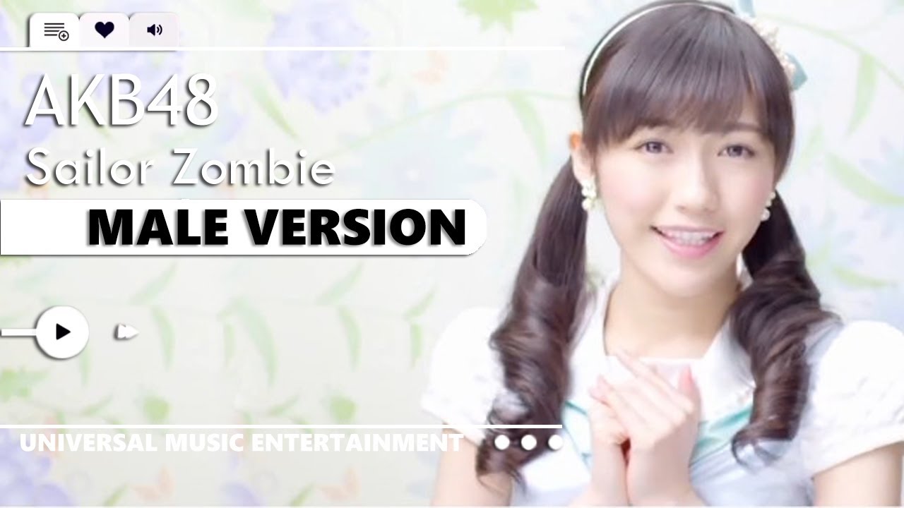 AKB48 - Sailor Zombie | Male Version
