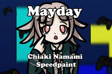 Mayday|| Chiaki Nanami Speedpaint|| DR2 SLIGHT SPOILERS