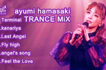 【DJMIX#002】浜崎あゆみ / あゆトランス [madam k dj-mix]