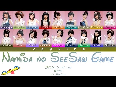 Akb48 Namida No See Saw Game 涙のシーソーゲーム Kan Rom Eng Color Coded Lyrics Yayafa Akb48 Namida No See Saw Game 涙のシーソーゲーム Kan Rom Eng Color Coded Lyrics Yayafa