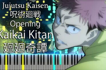 Kaikai Kitan / 廻廻奇譚 - Jujutsu Kaisen / 呪術廻戦 Opening by Eve (piano synthesia)