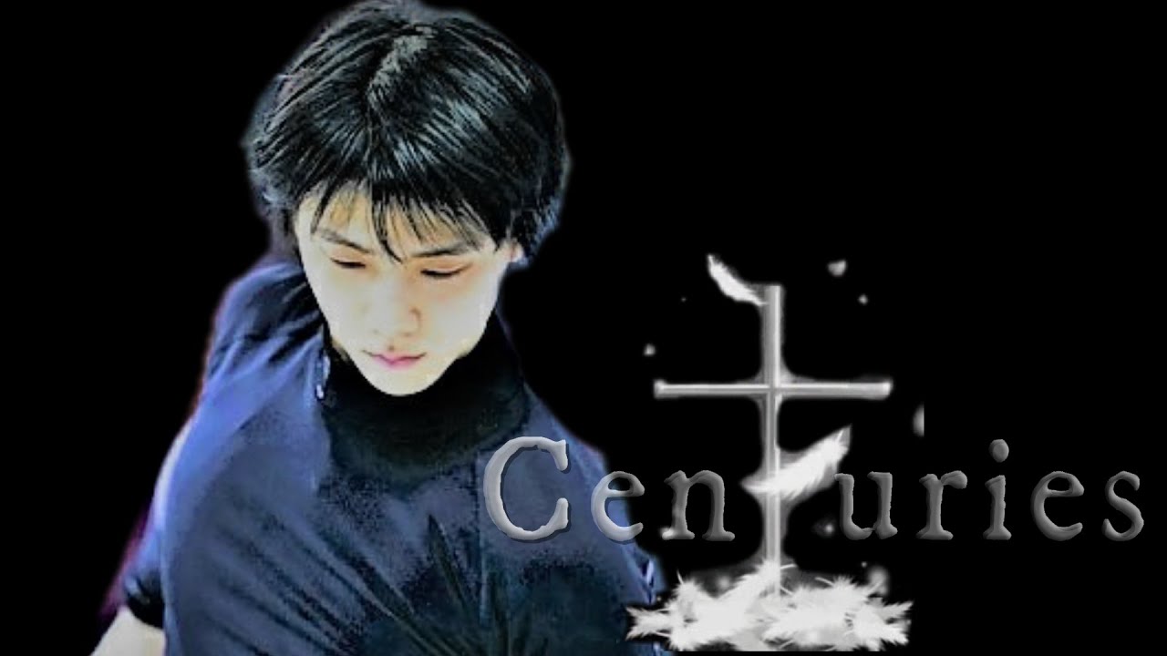Yuzuru Hanyu  ×  Centuries ～ 何世紀も僕を～ 【 MAD】