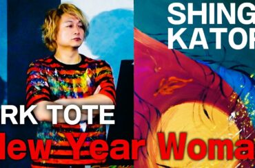 ARKTOTE_#004 "New Year Woman" 【SHINGO KATORI】