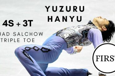 YUZURU HANYU FIRST QUAD SALCHOW TRIPLE TOE (4S + 3T) | 羽生 結弦