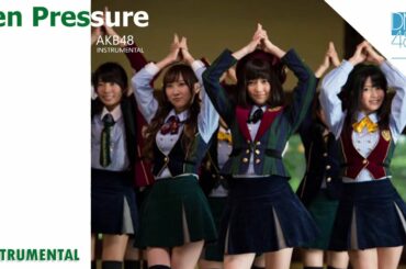 AKB48 - Eien Pressure | Instrumental