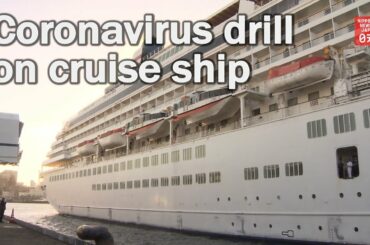 Coronavirus drill held on Japanese cruise ship