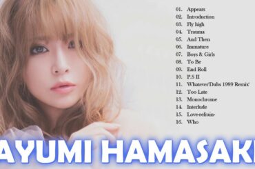 [Full Album] AYUMI HAMASAKI - グレイテストヒッツ人気曲メドレー浜崎あゆみ - 浜崎あゆみ Best Songs 2020