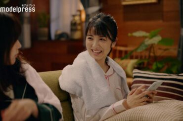 浜辺美波＆有村架純、男心に悩む「男子ってわからない」 JA共済「カスミナミ」シリーズ第7話「修学旅行編」