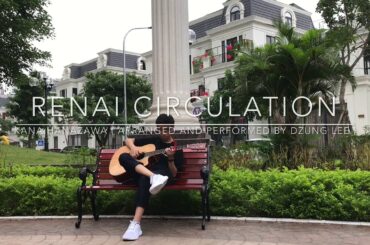 Kana Hanazawa (花澤 香菜) - Renai Circulation |Fingerstyle guitar