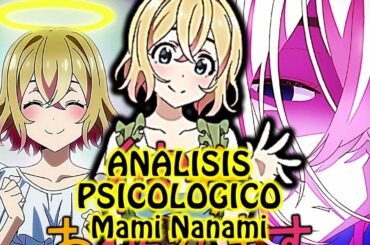 Mami Nanami ANALISIS PSICOLOGICO Rent A Girlfriend