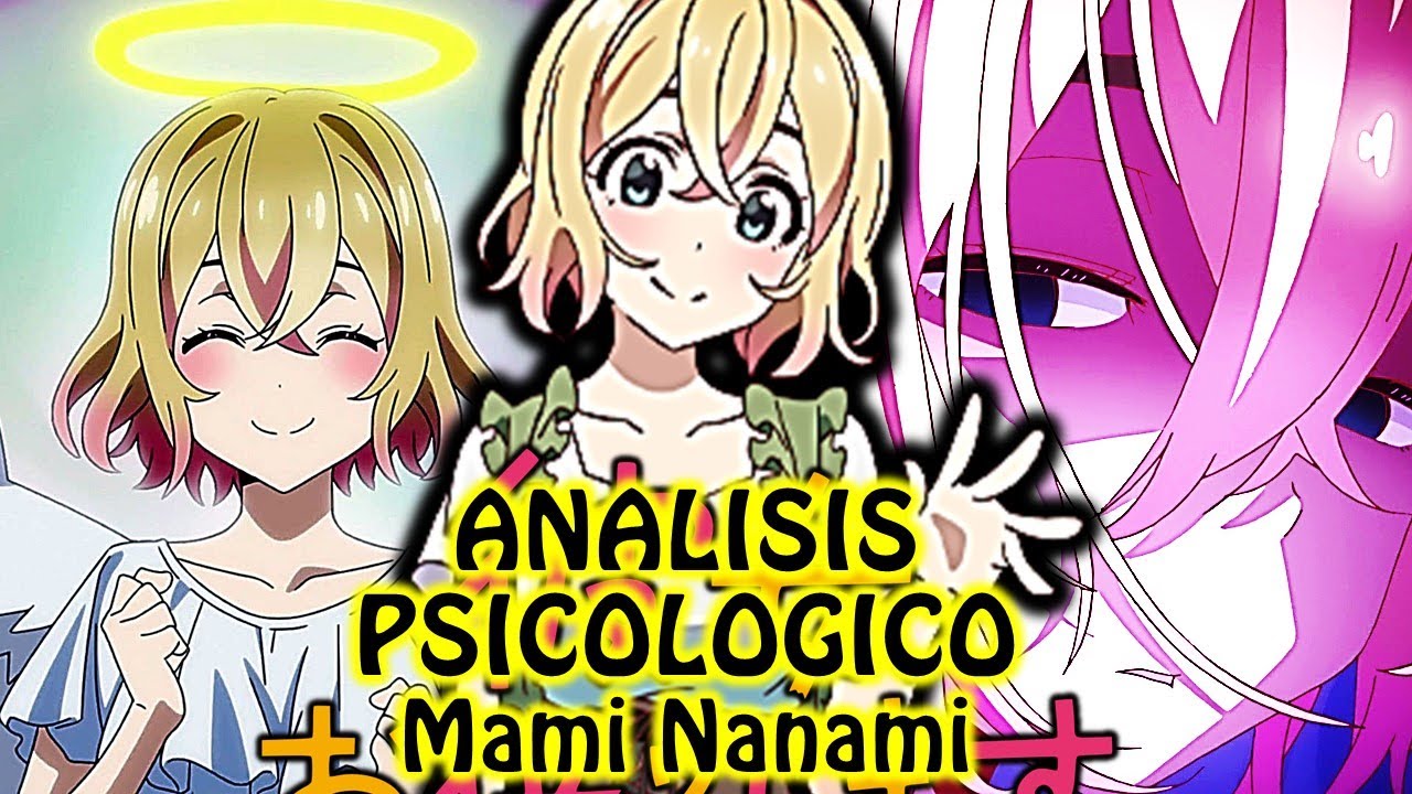 Mami Nanami ANALISIS PSICOLOGICO Rent A Girlfriend Mami Nanami ANALISIS PSICOLOGICO Rent A Girlfriend