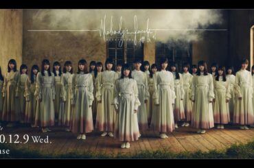 【櫻坂46】 1stシングル『Nobody’s fault』MVティザーCMが解禁！