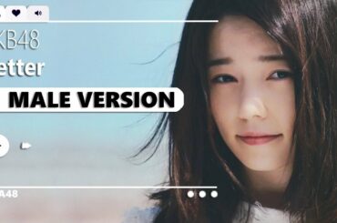 AKB48 - Better | Male Version