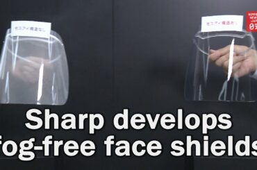 Sharp develops fog-free face shields