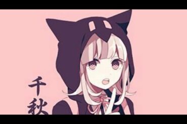 Chiaki Nanami Edit || SPOILERS! ||