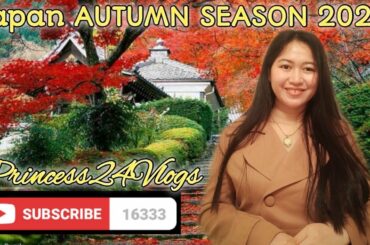 AUTUMN SEASON JAPAN 2020|SUBRANG GANDA |Princess24Vlogs