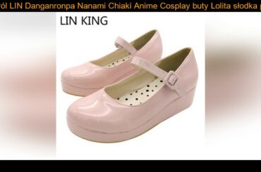 ⚡️ Król LIN Danganronpa Nanami Chiaki Anime Cosplay buty Lolita słodka pani buty na koturnie okrągł