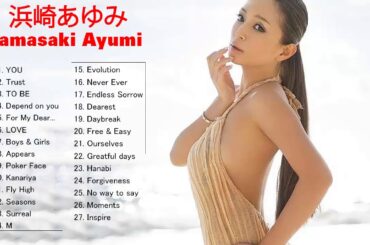 浜崎あゆみ おすすめの名曲 ♫♫  浜崎あゆみ名曲 ランキング ♫♫ Hamasaki Ayumi  Greatest Hits 2020