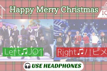 【左右同時比較】Happy Merry Christmas｜L:JO1/R:プデュ