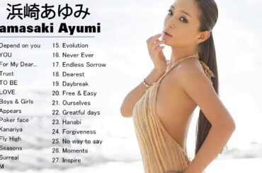 浜崎あゆみ 名曲 人気曲 ヒット曲メドレー 連続再生 || 浜崎あゆみ 名曲 ランキング || Ayumi Hamasaki Best Song 2020 v2