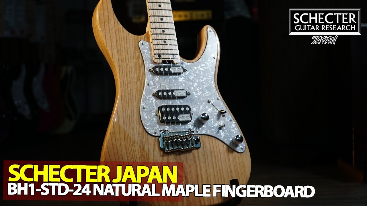 Schecter Japan BH1-STD-24 Natural Maple Fingerboard Made in Japan