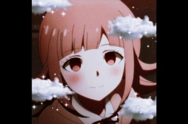 nanami chiaki edit // bad romance
